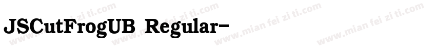 JSCutFrogUB Regular字体转换